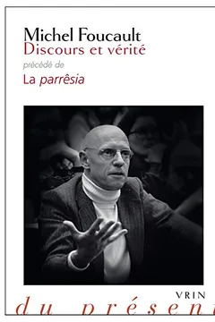 Livro Discours Et Verite: Precede de La Parresia - Resumo, Resenha, PDF, etc.