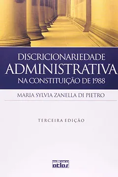 Capa do livro Discricionariedade Administrativa na Constituição de 1988