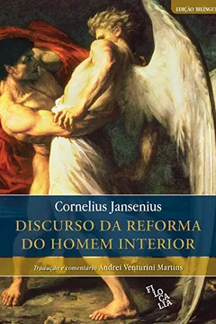 Livro Discurso da Reforma do Homem Interior - Resumo, Resenha, PDF, etc.