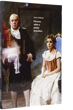 Livro Discurso Sobre a Poesia Dramática - Coleção Cinema, Teatro e Modernidade - Resumo, Resenha, PDF, etc.