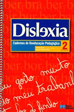 Livro Dislexia 2. Cadernos de Reeducação Pedagógica. Dos 7 aos 10 Anos - Resumo, Resenha, PDF, etc.