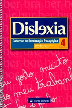Livro Dislexia 4. Cadernos de Reeducação Pedagógica. Dos 11 aos 13 Anos - Resumo, Resenha, PDF, etc.