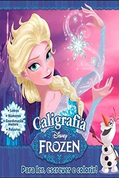 Livro Disney Frozen. Caligrafia - Volume Único - Resumo, Resenha, PDF, etc.