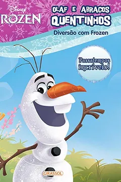Livro Disney Frozen. Diversão com Olaf e Abraços Quentinhos - Resumo, Resenha, PDF, etc.
