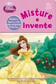 Livro Disney. Misture e Invente. Princesas - Resumo, Resenha, PDF, etc.
