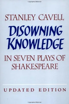 Livro Disowning Knowledge: In Seven Plays of Shakespeare - Resumo, Resenha, PDF, etc.