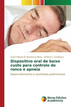Livro Dispositivo Oral de Baixo Custo Para Controle Do Ronco E Apneia - Resumo, Resenha, PDF, etc.