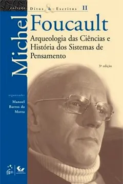 Livro Ditos e Escritos. Arqueologia das Ciências e História dos Sistemas de Pensamento - Volume II - Resumo, Resenha, PDF, etc.