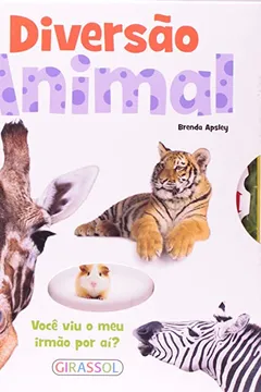 Livro Diversao Animal. Você Viu O Meu Irmao Por Ai? - Resumo, Resenha, PDF, etc.