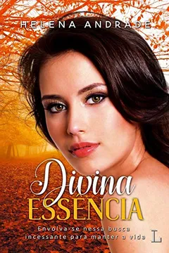 Livro Divina essência - Resumo, Resenha, PDF, etc.