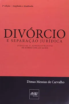Livro Divórcio E Separação Jurídica. Judicial E Administrativo - Resumo, Resenha, PDF, etc.