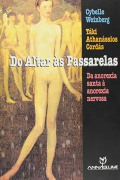 Capa do livro Do Altar às Passarelas. Da Anorexia Santa à Anorexia Nervosa