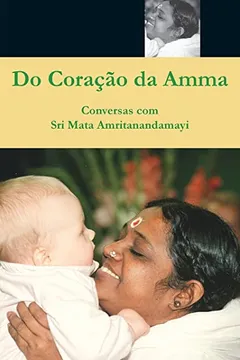 Livro Do Coracao Da Amma - Resumo, Resenha, PDF, etc.