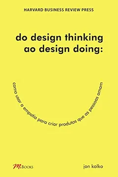 Livro Do Design Thinking ao Design Doing - Resumo, Resenha, PDF, etc.