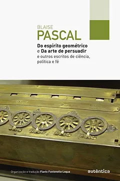 Livro Do Espírito Geométrico e da Arte de Persuadir - Resumo, Resenha, PDF, etc.