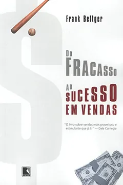 Livro Do Fracasso ao Sucesso em Vendas - Resumo, Resenha, PDF, etc.