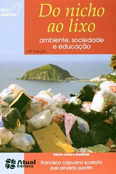 Capa do livro Do Nicho ao Lixo. Ambiente, Sociedade e Educação - Série Meio Ambiente