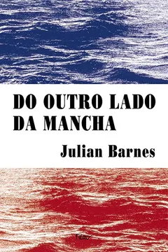 Livro Do Outro Lado Da Mancha - Resumo, Resenha, PDF, etc.