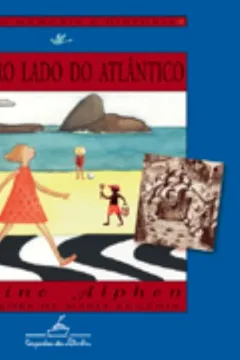 Livro Do Outro Lado Do Atlântico - Resumo, Resenha, PDF, etc.
