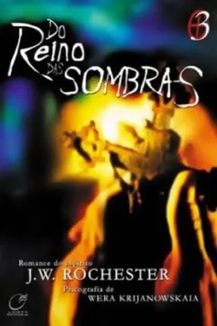 Livro Do Reino das Sombras - Resumo, Resenha, PDF, etc.