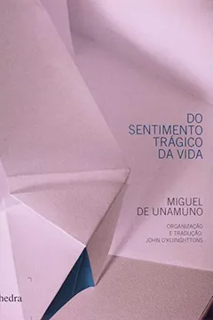 Livro Do Sentimento Trágico da Vida - Resumo, Resenha, PDF, etc.