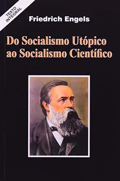 Livro Do Socialismo Utópico Ao Socialismo Científico - Resumo, Resenha, PDF, etc.