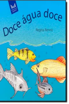 Livro Doce Água Doce - Resumo, Resenha, PDF, etc.