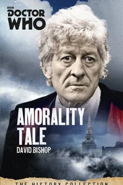 Livro Doctor Who: Amorality Tale: The History Collection - Resumo, Resenha, PDF, etc.