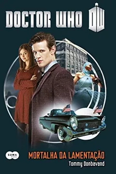 Livro Doctor Who. Mortalha da Lamentação - Resumo, Resenha, PDF, etc.
