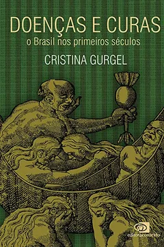 Livro Doenças e Curas. O Brasil nos Primeiros Séculos - Resumo, Resenha, PDF, etc.