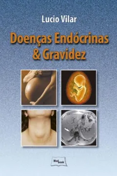 Livro Doenças Endócrinas e Gravidez - Resumo, Resenha, PDF, etc.