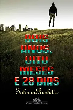 Livro Dois Anos, Oito Meses e 28 Noites - Resumo, Resenha, PDF, etc.