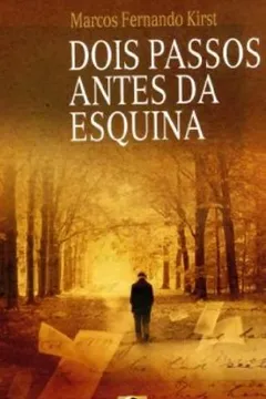 Capa do livro Dois Passos Antes Da Esquina