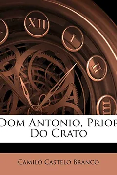 Livro Dom Antonio, Prior Do Crato - Resumo, Resenha, PDF, etc.