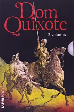 Livro Dom Quixote - 2 Volumes - Resumo, Resenha, PDF, etc.