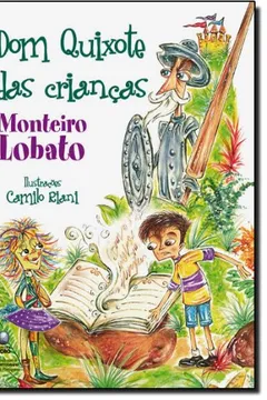 Livro Dom Quixote Das Crianças - Resumo, Resenha, PDF, etc.