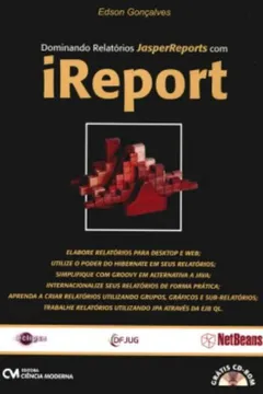Livro Dominando Relatorios Jasperreports Com Ireport - Resumo, Resenha, PDF, etc.