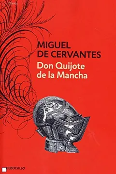 Livro Don Quijote de la Mancha - Resumo, Resenha, PDF, etc.
