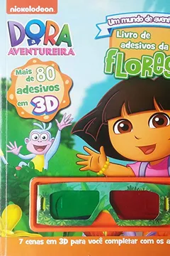 Livro Dora, a Aventureira. Livro de Adesivos da Floresta. 3D - Volume 1 - Resumo, Resenha, PDF, etc.