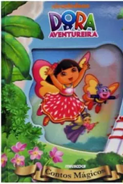 Livro Dora Aventureira - Contos Magicos - Resumo, Resenha, PDF, etc.