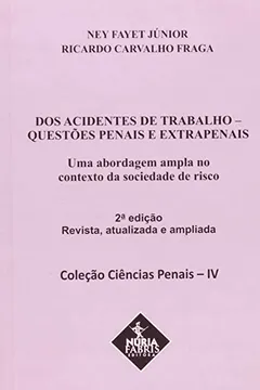 Capa do livro Dos Acidentes De Trabalho. Questões Penais E Extrapenais