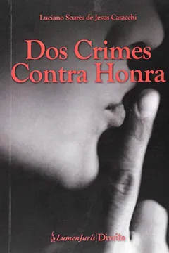 Livro Dos Crimes Contra a Honra - Resumo, Resenha, PDF, etc.
