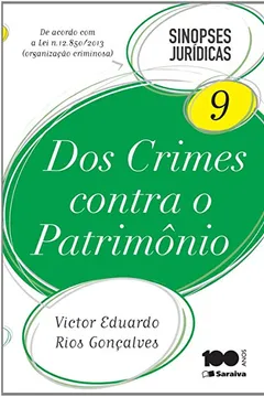 Livro Dos Crimes Contra o Patrimônio - Volume 09. Coleção Sinopses Jurídicas - Resumo, Resenha, PDF, etc.