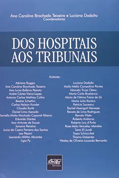 Livro Dos Hospitais Aos Tribunais - Resumo, Resenha, PDF, etc.