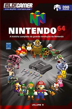 Livro Dossiê Old!Gamer. Nintendo 64: Volume 9 - Resumo, Resenha, PDF, etc.