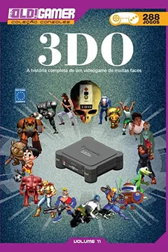 Livro Dossiê OLD!Gamer Volume 11: 3DO - Resumo, Resenha, PDF, etc.