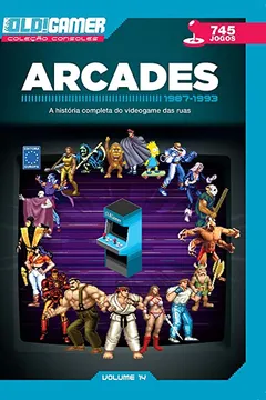 Livro Dossiê OLD!Gamer Volume 14: Arcades Parte 2 - Resumo, Resenha, PDF, etc.