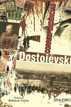 Livro Dostoievski. Correspondência 1838. 1880 - Resumo, Resenha, PDF, etc.