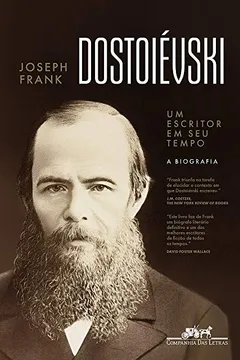 Livro Dostoiévski: Um escritor em seu tempo - Resumo, Resenha, PDF, etc.