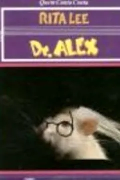 Livro Doutor Alex - Resumo, Resenha, PDF, etc.